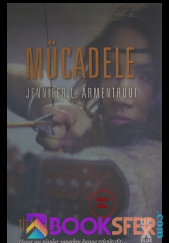 Mücadele - Jennifer L Armentrout -|Pdf İndir 