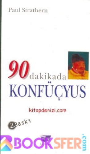 0 Dakikada Konfüçyus - Paul Strathern | PDF İNDİR