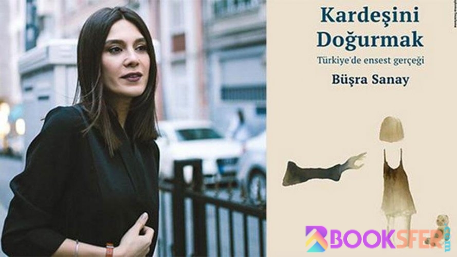 Büsra Sanay - Kardesini Dogurmak |PDF İNDİR
