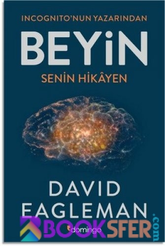 David Eagleman - Beyin Senin Hikayen |PDF İNDİR