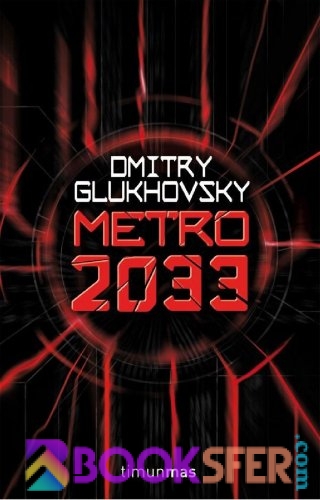 Dmitry Glukhovsky - Metro 2033 #1|PDF İNDİR