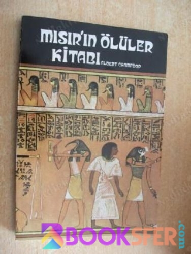 Eski Misir'in Ölüler Kitabi - A. Champdor |PDF İNDİR