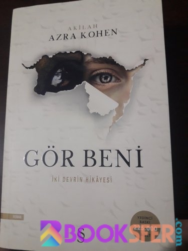 Gör Beni - Akilah Azra Kohen|PDF İNDİR
