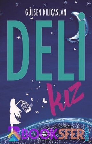 Gülsen Kiliçarslan - Deli|PDF İNDİR
