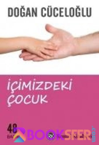 Içimizdeki Çocuk - Dogan Cüceloglu|PDF İNDİR