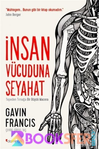 Insan Vücuduna Seyahat - Gavin Francis |PDF İNDİR