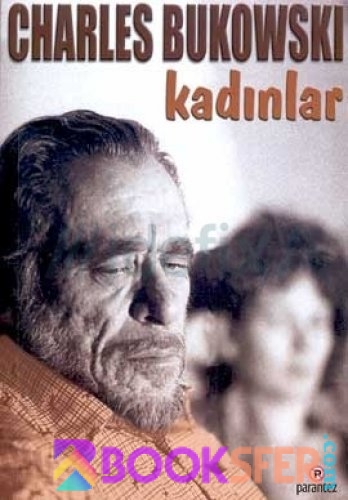 Kadinlar - Charles Bukowski |PDF İNDİR