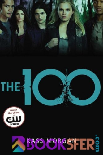 Kass Morgan - The 100 1 - The 100|PDF İNDİR