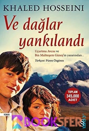 Khaled Hosseini - Ve Daglar Yankilandi |PDF İNDİR