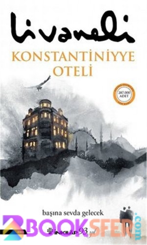 Konstantiniyye Oteli - Zülfü Livaneli|PDF İNDİR
