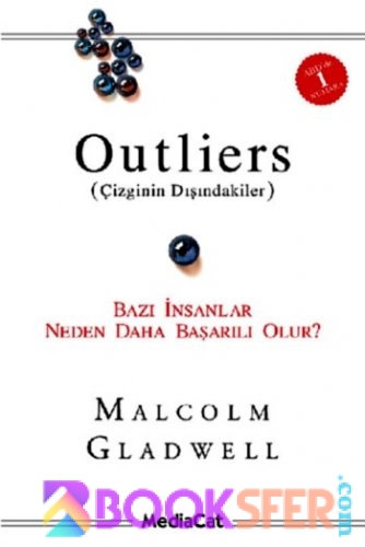 Malcolm Gladwell Outliers Çizginin Disindakiler |PDF İNDİR
