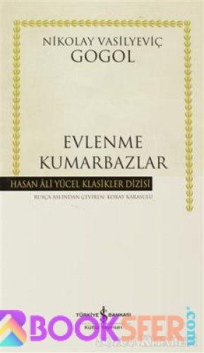 Nikolay Vasilyeviç Gogol - Evlenme Kumarbazlar|PDF İNDİR