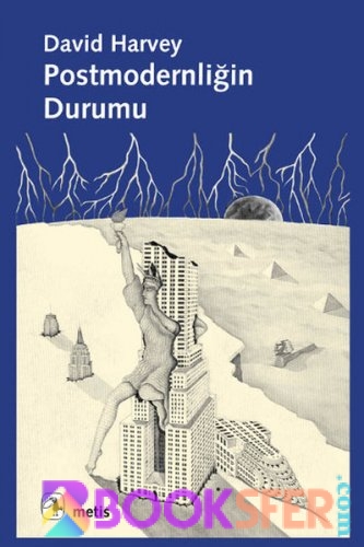 Postmodernligin Durumu - David Harvey|PDF İNDİR