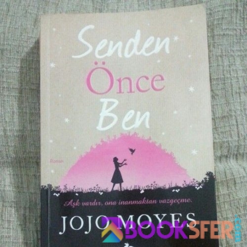 Senden Önce Ben - Jojo Moyes |PDF İNDİR