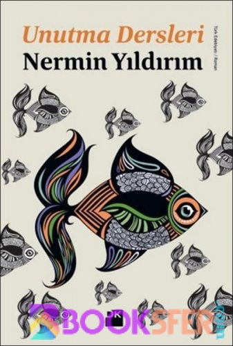 Unutma Dersleri - Nermin Yildirim |PDF İNDİR