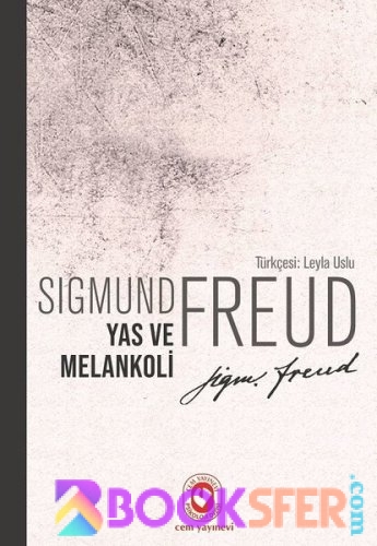 Yas ve Melankoli -Sigmund Freud|PDF İNDİR