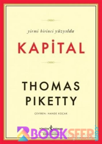 Yirmi Birinci Yüzyilda Kapital - Thomas Piketty |PDF İNDİR