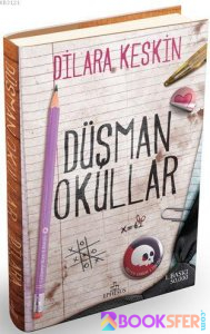 Düşman Okullar - Düşman Okullar Serisi 1 - Dilara Keskin  | PDF İNDİR 1