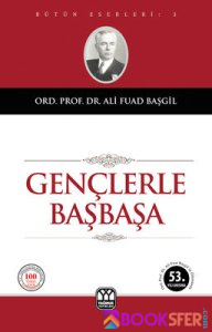 Ali Fuat Başgil Gençlerle Başbaşa Yağmur Yayınları | PDF İNDİR 1