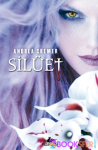 Andrea Cremer - Silüet | PDF İNDİR 1