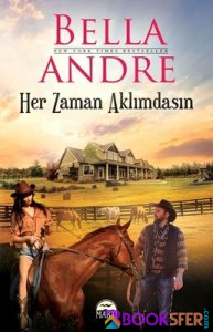 Bella Andre - Her zaman Aklımdasın | PDF İNDİR 1