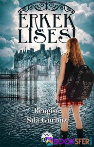 Bengisu Gürbüz - Erkek Lisesi | PDF İNDİR 1