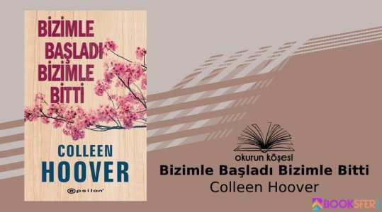 Bizimle Başladı Bizimle Bitti - Colleen Hoover | PDF İNDİR 1