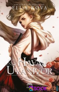 Elise Kova - Hava Uyanıyor Serisi 1 Hava Uyanıyor | PDF İNDİR 1