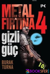 Metal Fırtına 4 - Gizli Güç - Burak Turna | PDF İNDİR 1