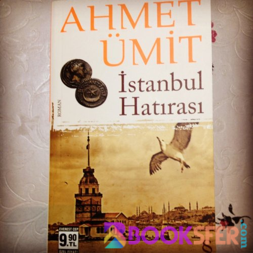 Ahmet Ümit - İstanbul Hatırası | PDF İNDİR