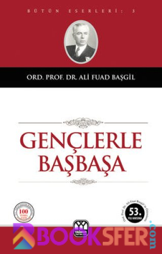 Ali Fuat Başgil Gençlerle Başbaşa Yağmur Yayınları | PDF İNDİR