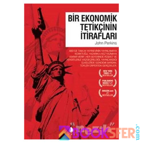 Bir Ekonomik Tetikçinin İtiraf3 - John Perkins | PDF İNDİR
