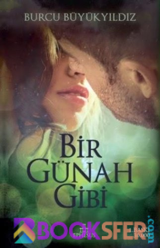 Bir Günah Gibi - Burcu Büyükyıldız | PDF İNDİR