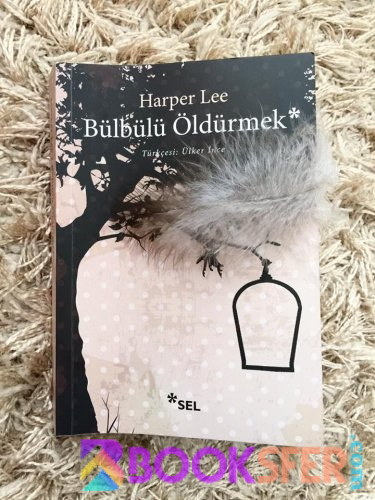 Bülbülü Öldürmek - Harper Lee | PDF İNDİR