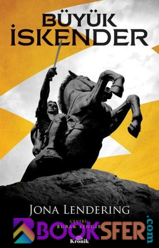 Büyük İskender - Jona Lendering | PDF İNDİR