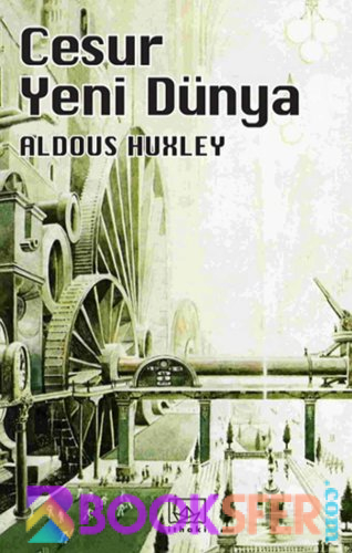 Cesur Yeni Dünya - Aldous Huxley | PDF İNDİR