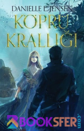 Danielle L Jensen - Köprü Krallığı | PDF İNDİR