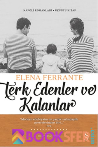 Elena Ferrante - Terk Edenler Ve Kalanlar | PDF İNDİR