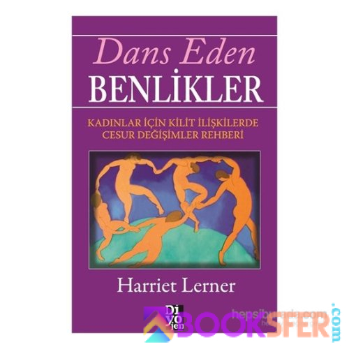 Harriet G. Lerner - Dans Eden Benlikler | PDF İNDİR