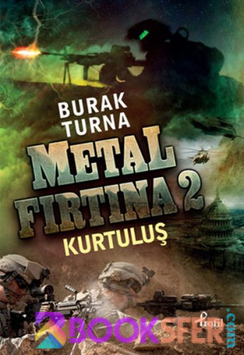 Kurtuluş - Metal Fırtına 2 - Burak Turna | PDF İNDİR
