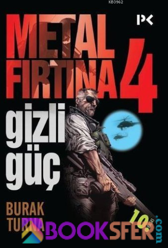 Metal Fırtına 4 - Gizli Güç - Burak Turna | PDF İNDİR