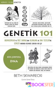 Genetik 101 - Beth Skwarecki | PDF İNDİR