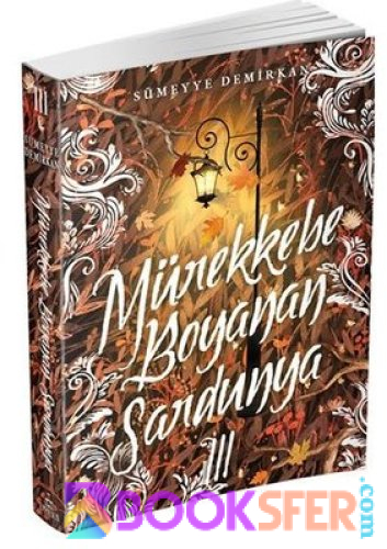 Mürekkebe Boyanan Sardunya - 3 -  Sümeyye Demirkan | PDF İNDİR