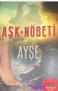 Aşk Nöbeti - Ayşe |Pdf İndir 1
