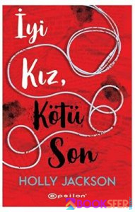 İyi Kız Kötü Son - Holly Jackson | PDF İNDİR 1