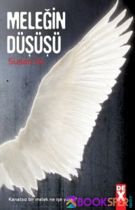 Meleğin Düşüşü - Susan Ee | PDF İNDİR