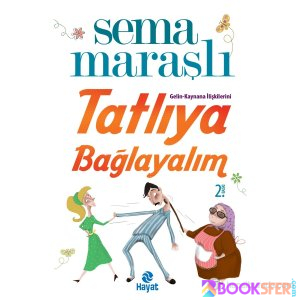 Tatlıya Bağlayalım - Sema Maraşlı | PDF İNDİR 1