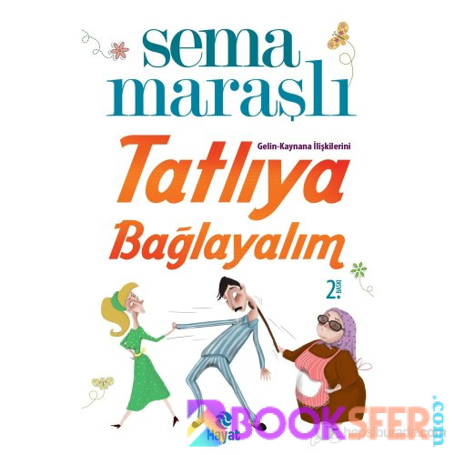 Tatlıya Bağlayalım - Sema Maraşlı | PDF İNDİR