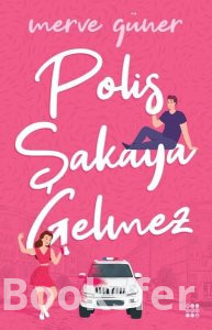 Polis Şakaya Gelmez - Merve Güner | PDF İNDİR 1