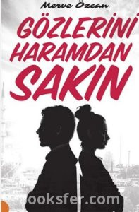 Gözlerini Haramdan Sakın- Merve Özcan|Pdf İndir 1
